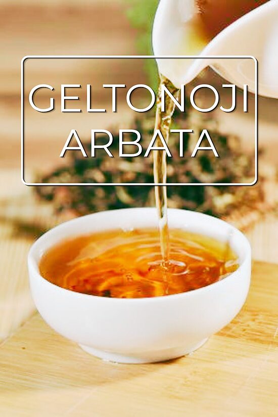 GELTONOJI ARBATA