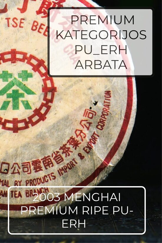 MENGHAI 2003 PREMIUM 7262 RIPE PU-ERH